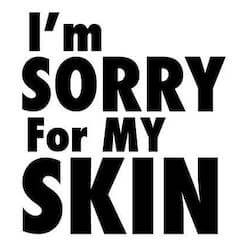 I'm Sorry For My Skin ultru